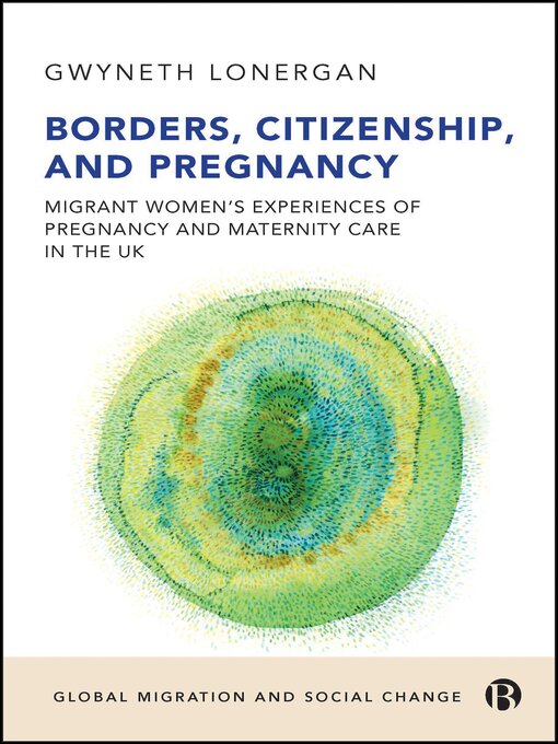 Title details for Borders, Citizenship, and Pregnancy by Gwyneth Lonergan - Available